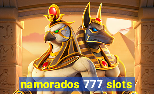 namorados 777 slots